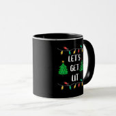 Funny Let's Lit Christmas Lights Holidays erhalten Tasse (VorderseiteRechts)