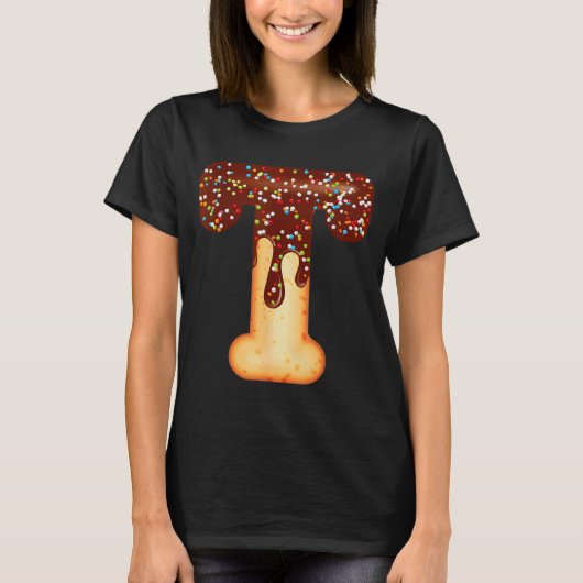 Funny Letter T Ice Cream Chocolate Sprinkles T-Shirt (Vorderseite)
