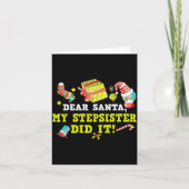 Funny Letter To Santa My Stepsister Did It Christm Karte (Vorderseite)