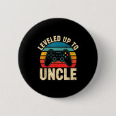 Funny Leveled Up To Uncle Video Gamers Gaming Cute Button (Vorderseite)