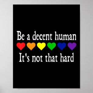 Funny Lgbt Herz ist ein anständiger Mensch, nicht  Poster