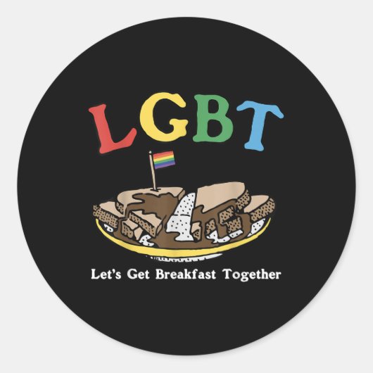 Funny Lgbt Lets Get Breakfast Together _18  Runder Aufkleber (Vorderseite)