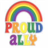 Funny LGBT Rainbow Pride Proud Ally Geschenk Aufkleber (Vorderseite)