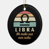 Funny Libra Zodiac Rules Keramik Ornament (Links)