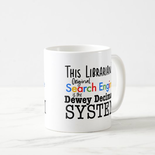 Funny Librarian Dewey Decimal Search Motor System Kaffeetasse (VorderseiteRechts)