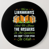 Funny Librarian Geschenke Button (Vorderseite)