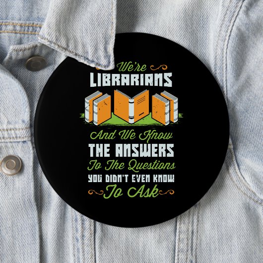 Funny Librarian Geschenke Button (Beispiel)