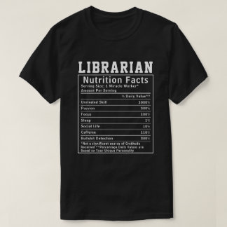 Funny Librarian Nutrition Fakten Mitarbeiter Mitar T-Shirt