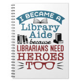 Funny Library Aide Assistant Helden Sprichwort Notizblock (Vorderseite)