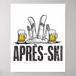 Funny Liebe Apres Ski Shirt - Great Snow Lovers Gi Poster