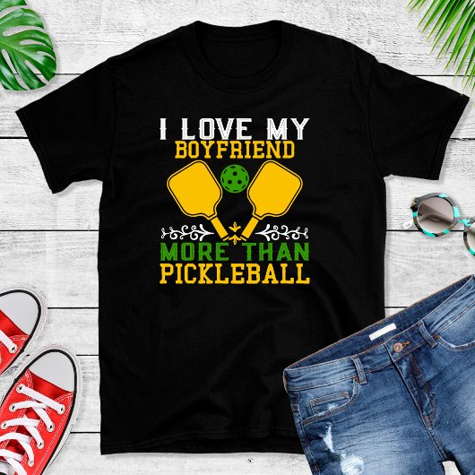 Funny Liebe Boyfriend Mehr als Pickleball T-Shirt