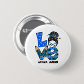 Funny Liebe Messy Bun Para Squad Puzzle Autismus A Button (Vorne & Hinten)