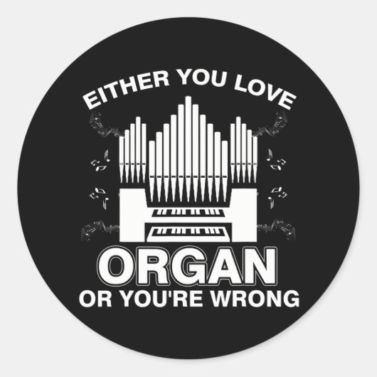 FUNNY LIEBE ORGAN ODER SIE SIND FALSCH Pipe Music Runder Aufkleber (Vorderseite)