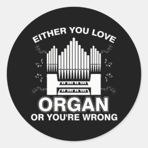 FUNNY LIEBE ORGAN ODER SIE SIND FALSCH Pipe Music Runder Aufkleber