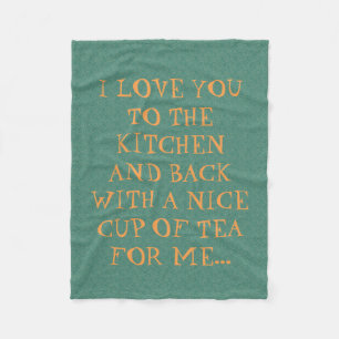 Funny Liebe You To The Kitchen Tee Romantisch Fleecedecke