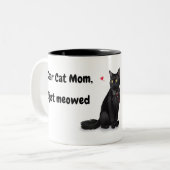 Funny Lieber Katze Mama Zitat Black Cat Personalis Zweifarbige Tasse (Vorderseite Links)