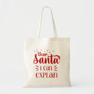 Funny Lieber Santa I kann Weihnachten erklären Tragetasche