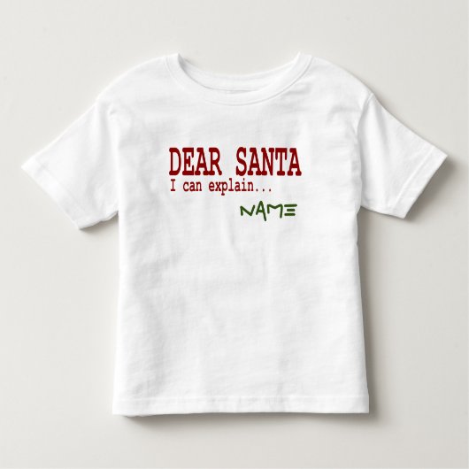 Funny Lieber Santa I kann Weihnachten Rot erklären Kleinkind T-shirt (Vorderseite)