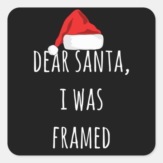 Funny Lieber Santa I war gerahmt Weihnachten lusti Quadratischer Aufkleber (Vorderseite)