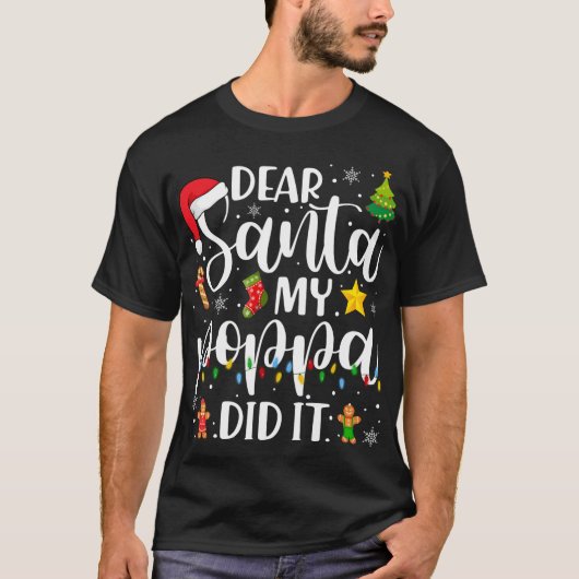 Funny Lieber Santa My Poppa hat Weihnachten Famili T-Shirt (Vorderseite)