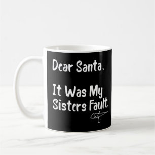 Funny Lieber Weihnachten war es meine Schwestern F Kaffeetasse