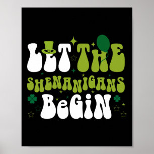 Funny Ließ The Shenanigans Begin Boys Girls St Pat Poster