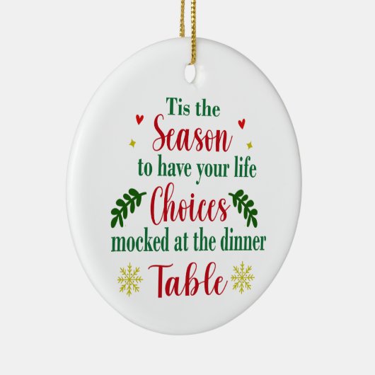 Funny Life Choices Mockierte Weihnachtsschmuck (Rechts)