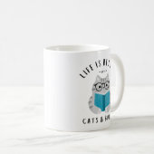 Funny Life is Better with Cats and Books Kaffeetasse (VorderseiteRechts)