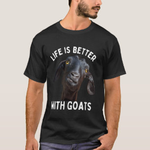 Funny Life is Better with Goats Whisperer Goat Lov T-Shirt