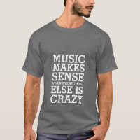 Funny Life Music Quotes T - Shirt für Musikliebhab