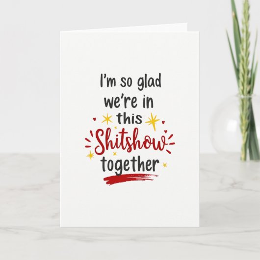 Funny Life Shitshow Together Card Karte (Vorderseite)