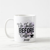 Funny Lila No Talkie Before Coffee Tasse (Links)