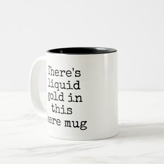 Funny Liquid Gold Tasse (Vorderseite Links)