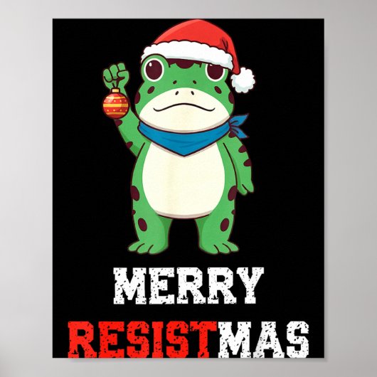 Funny Litical Frog Christmas Merry Resistmas 2025 Poster (Vorne)
