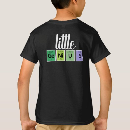 Funny Little GeNiUS Periodic Table Element Symbols T-Shirt (Rückseite)