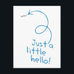 Funny Little Hello Postkarte<br><div class="desc">Schicken Sie ein wenig Hallo und lass ihnen wissen,  dass Sie denken an sie. Eine lustige Postkarte zum bleibe in der Touch.</div>