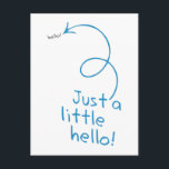 Funny Little Hello Postkarte<br><div class="desc">Schicken Sie ein wenig Hallo und lass ihnen wissen,  dass Sie denken an sie. Eine lustige Postkarte zum bleibe in der Touch.</div>
