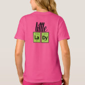 Funny Little LaDy Periodic Table Element Symbols T-Shirt (Rückseite)