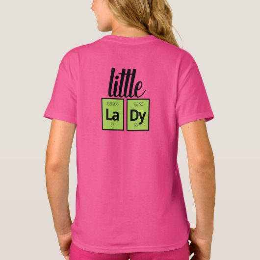 Funny Little LaDy Periodic Table Element Symbols T-Shirt (Rückseite)