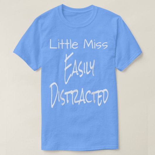 Funny Little Miss leicht abgelenkt ADD ADHD Aware T-Shirt (Design vorne)