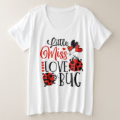 Funny Little Miss Liebe Bug Niedlicher Valentinsta Große Größe T-Shirt (Design vorne)