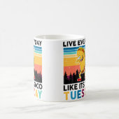 Funny Live Everyday Like Its Taco-Tuesday National Kaffeetasse (Mittel)