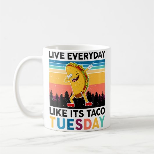 Funny Live Everyday Like Its Taco-Tuesday National Kaffeetasse (Links)