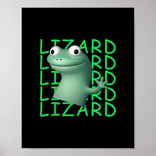 Funny Lizard Lizard Lizard Meme Viral Trending for Poster (Vorne)