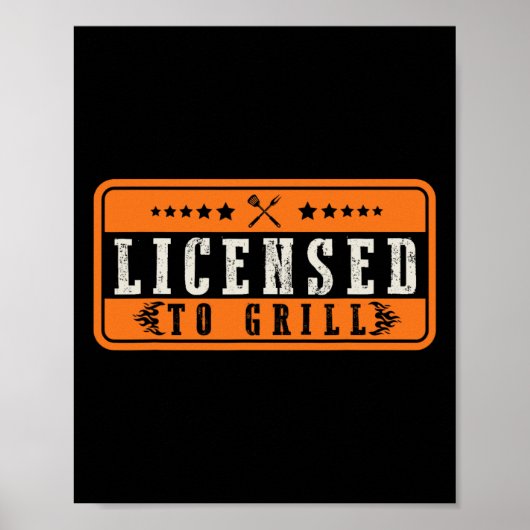Funny lizenziert, um Grillen zu grillen Poster (Vorne)