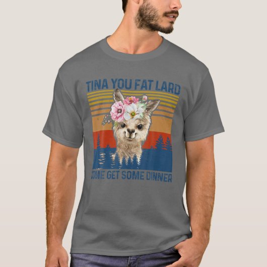 Funny Llama Alpaca Tina Fattau Treten Sie ein T-Shirt (Vorderseite)