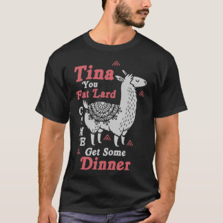 Funny Llama Sprichwort Tina Sie Fat Lard Alpaca Ge T-Shirt