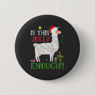 Funny Llama Weihnachtsfeiertag ist dieser Jolly ge Button
