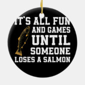 Funny Lmon Fishing Zitat Alaska Angler Keramik Ornament (Hinten)