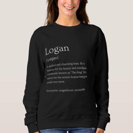 Funny Logan Name Bedeutung - Logan Personalisiert Sweatshirt (Vorderseite)